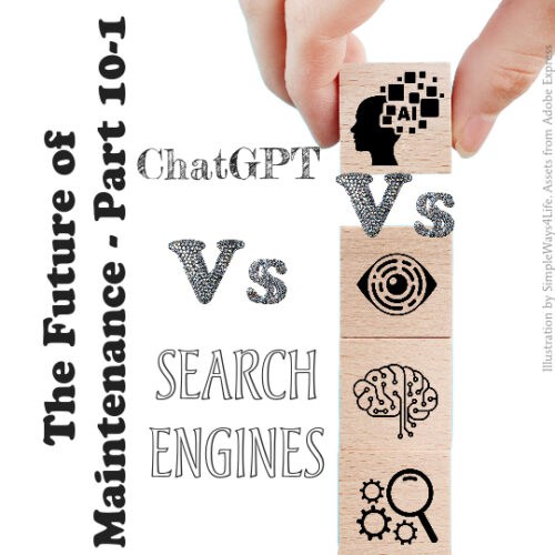 The future of maintenca-part10- ChatGPT VS Search Engines