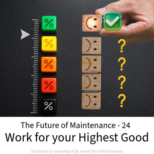 maintenance's highest good