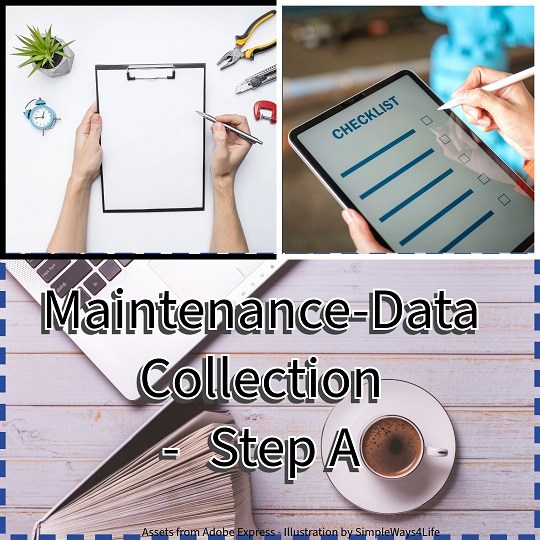 Maintenance-Data Collection Step A